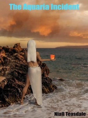 cover image of The Aquaria Incident